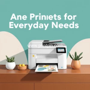 Read more about the article Reliable All  in  One Printers for Everyday Needs