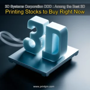 Read more about the article 3D Systems Corporation  DDD : Among the Best 3D Printing Stocks to Buy Right Now