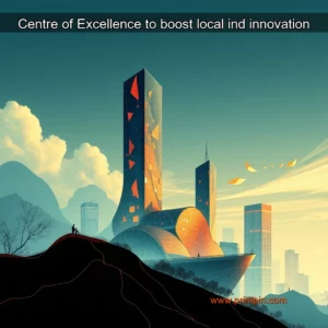 Read more about the article Centre of Excellence to boost local ind innovation