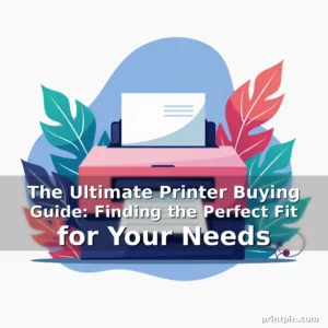 Artistic representation for The Ultimate Printer Buying Guide: Finding the Perfect Fit for Your Needs