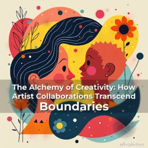 Read more about the article The Alchemy of Creativity: How Artist Collaborations Transcend Boundaries